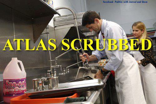 Paul Ryan washing dishes at the fake homeless shelter photo op.  Caption:  Atlas Scrubbed